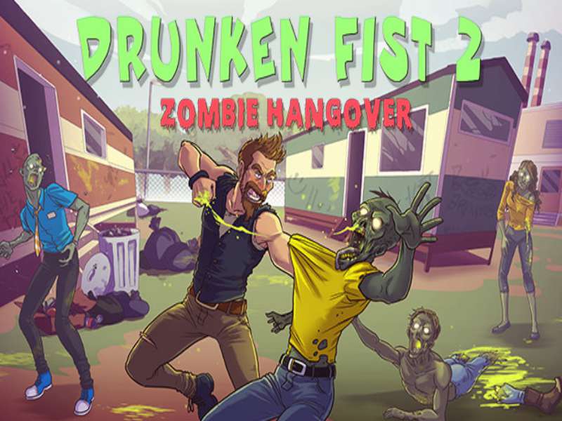 Download Drunken Fist 2 Zombie Hangover Game PC Free